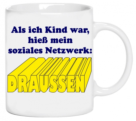 Als ich Kind war, hieß das soziale Netzwerk: DRAUSSEN ! Kaffeebe