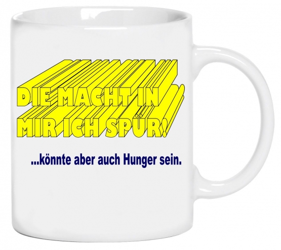 Die Macht in mir ich spür! Es könnte auch Hunger sein ! Kaffeebe