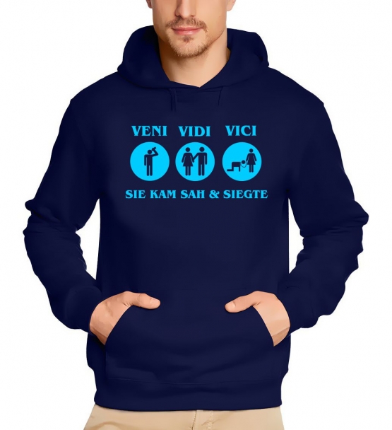 VENI VIDI VICI - Sie kam sah und siegte ! JGA Hoodie Sweatshirt 