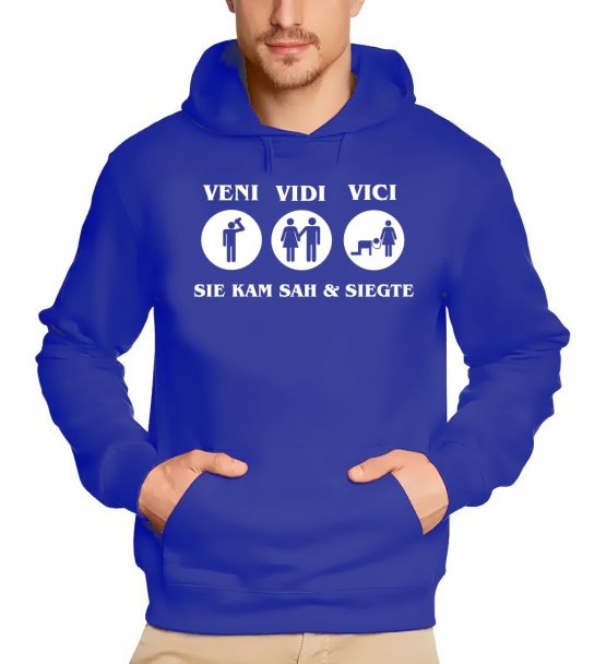 VENI VIDI VICI - Sie kam sah und siegte ! JGA Hoodie Sweatshirt 