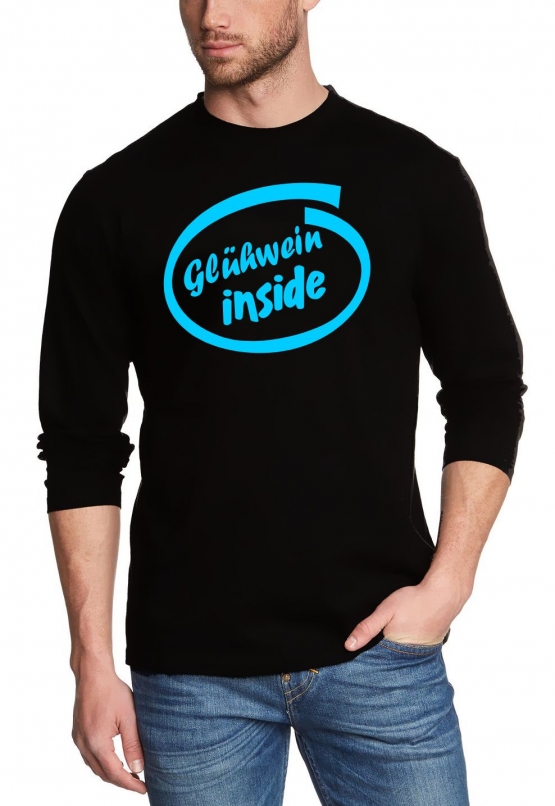 Glühwein Inside ! Weihnachtsfeier T-Shirt , Langarm oder Sweatsh