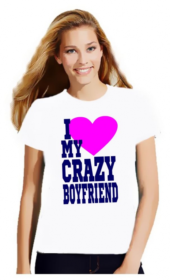 I Love My Crazy Girlfriend & I Love My Crazy Boyfriend  T-Shirt 