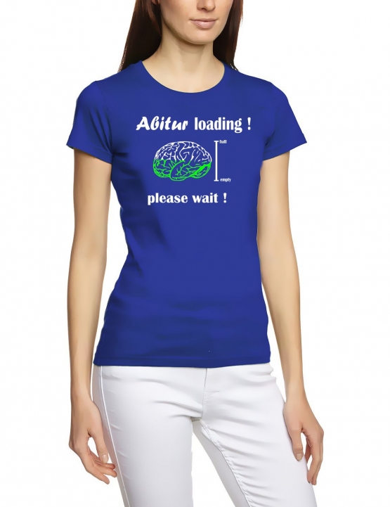 Abitur Loading !  please wait ! T-Shirt  S M L XL 2XL 3XL 4XL 5X