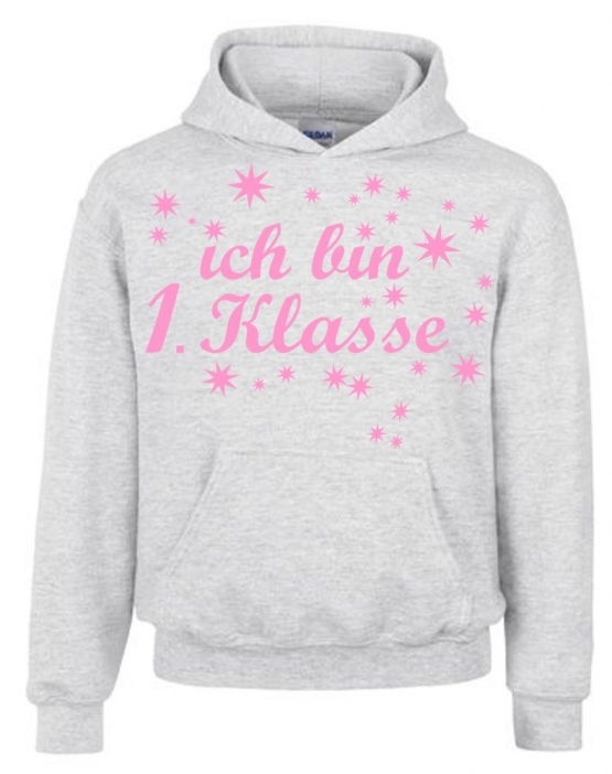 Ich bin 1. Klasse Hoodie Sweatshirt mit Kapuze für Mädchen zur Einschulung Schulanfang Hoodie Sweatshirt mit Kapuze Gr. 116 128 140 152 cm