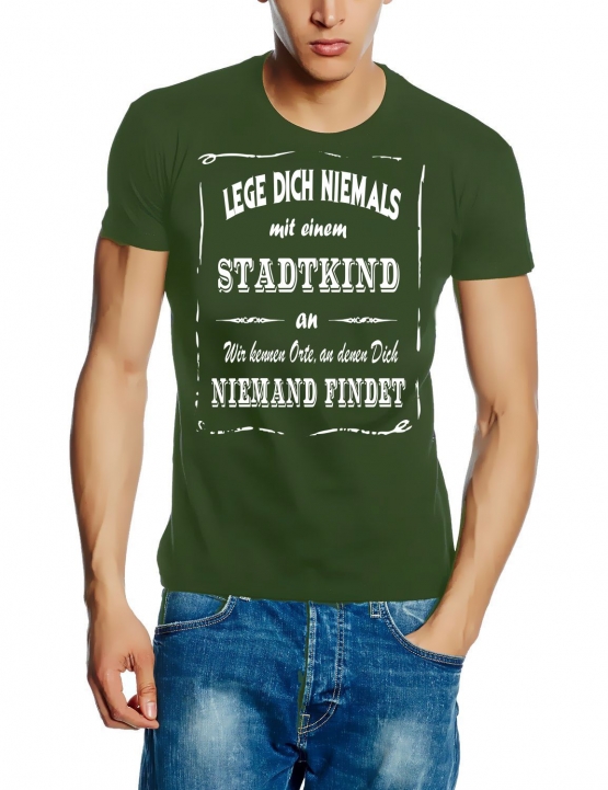 STADTKIND T-Shirt - Lege Dich niemals mit einem STADTKIND an ! Wir kennen Orte, an denen Dich niemand findet ! S M L XL 2XL 3XL 4XL 5XL