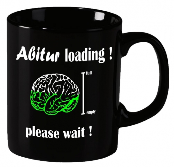 Abitur Loading ! Please wait ! ABI  Becher coole-fun-t-shirts Becher SCHWARZ Kaffeetasse Schule Abschluss Klasse