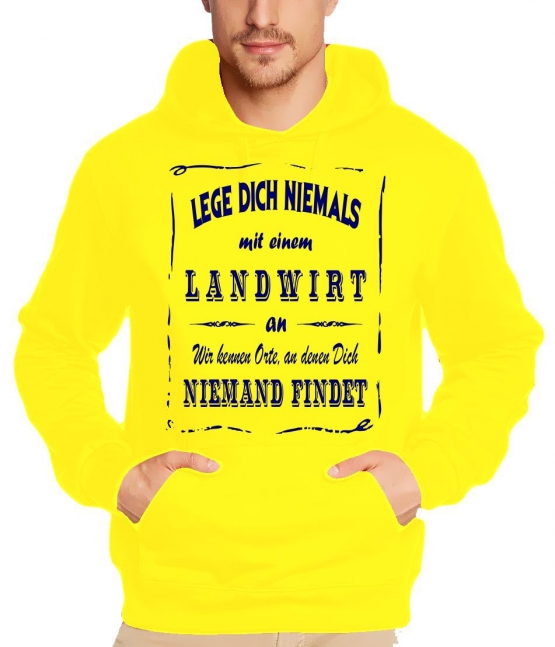 LANDWIRT Sweatshirt mit Kapuze Hoodie - Lege Dich niemals mit einem LANDWIRT an ! Wir kennen Orte, an denen Dich niemand findet ! S M L XL 2XL 3XL 4XL 5XL