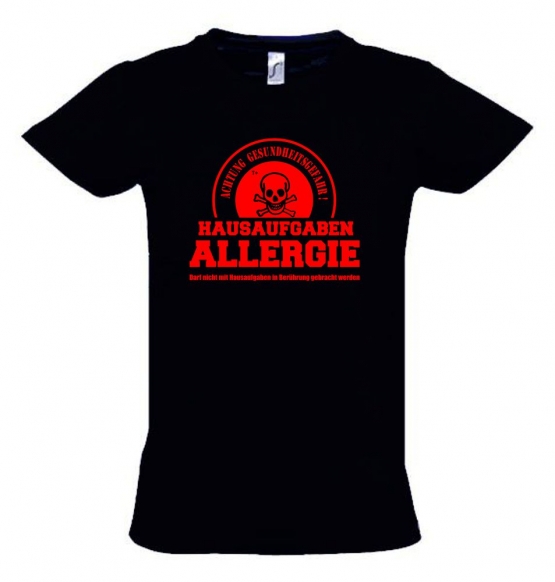 HAUSAUFGABEN ALLERGIE - Vorsicht Gesundheitsgefahr ! Nicht mit Hausaufgaben in Verbindung bringen ! Kinder T-Shirt Kids Gr.128 - 164 cm