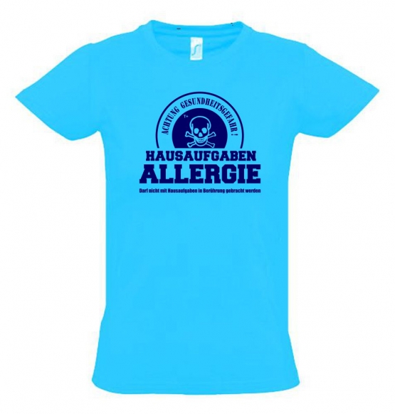 HAUSAUFGABEN ALLERGIE - Vorsicht Gesundheitsgefahr ! Nicht mit Hausaufgaben in Verbindung bringen ! Kinder T-Shirt Kids Gr.128 - 164 cm