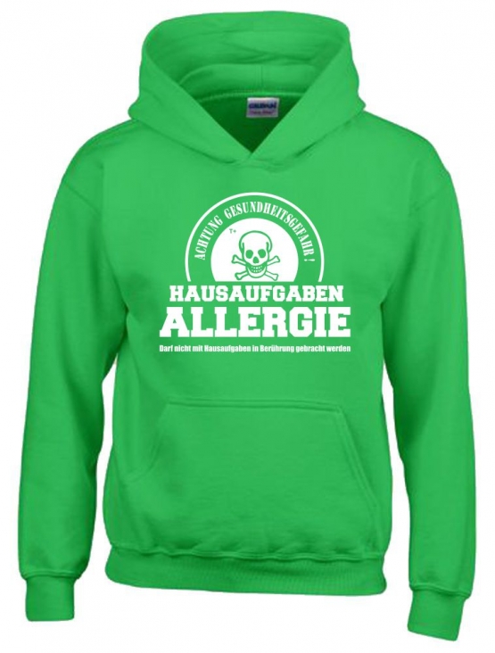 HAUSAUFGABEN ALLERGIE - Vorsicht Gesundheitsgefahr ! Nicht mit Hausaufgaben in Verbindung bringen ! Kinder Sweatshirt mit Kapuze HOODIE Kids Gr.128 - 164 cm