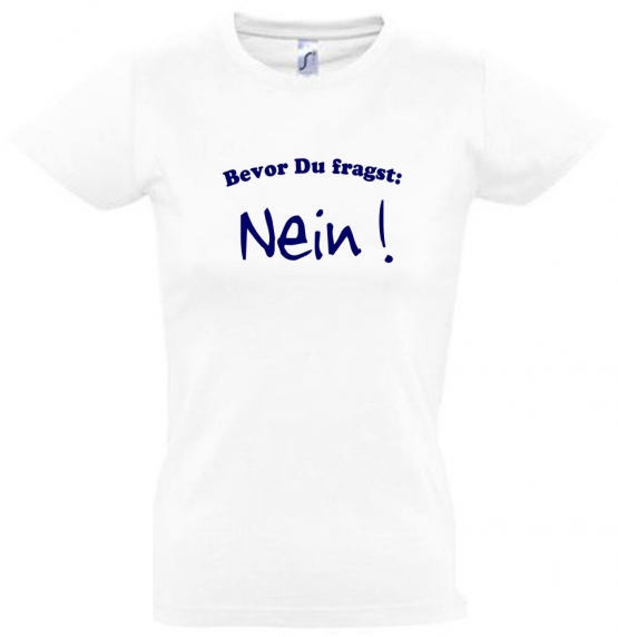 BEVOR DU FRAGST - NEIN ! Kinder T-Shirt Kids Gr.128 - 164 cm NEIN SAGEN !