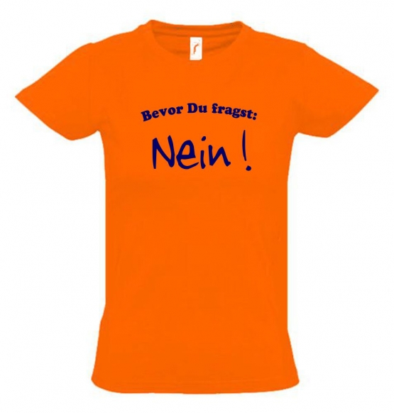 BEVOR DU FRAGST - NEIN ! Kinder T-Shirt Kids Gr.128 - 164 cm NEIN SAGEN !