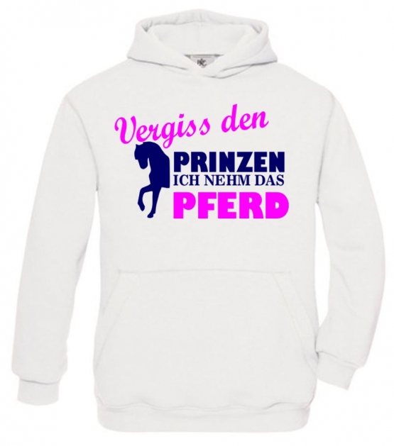 Vergiss den Prinzen ich nehm das Pferd ! Mädchen Reiten Sweatshirt mit Kapuze HOODIE Kids Gr.128 - 164 cm Voltegieren, Springreiten, Reitunterricht, Reiturnier