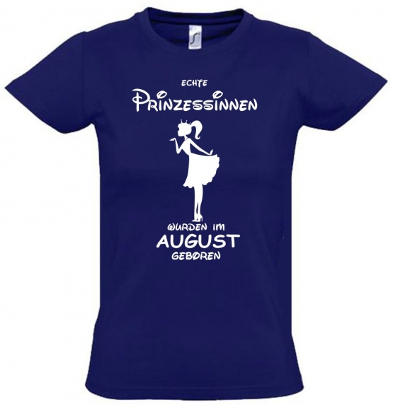 Echte Prinzessinnen wurden im August geboren ! Mädchen Geburtstag T-SHIRT Kids Gr.128 - 164 cm Prinzessin Birthday Party Feiern