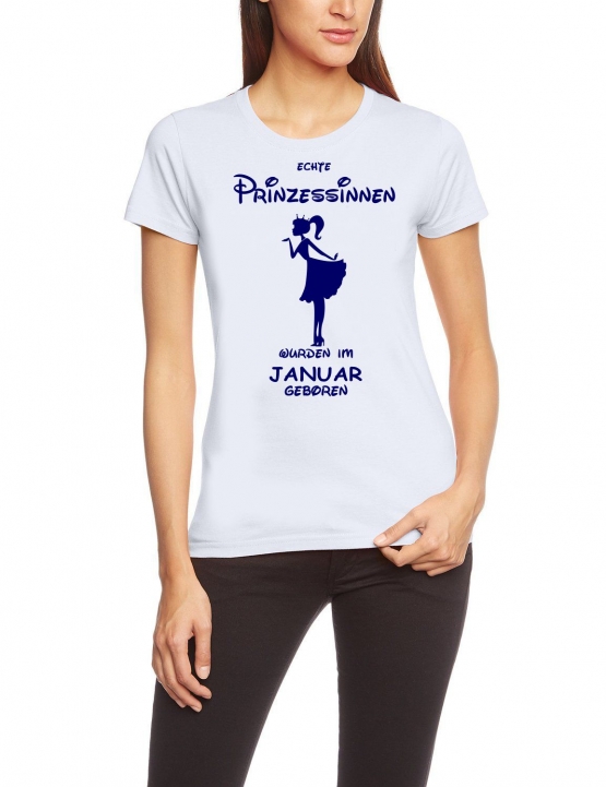 Echte Prinzessinnen wurden im Januar geboren ! Damen - Mädchen Geburtstag T-SHIRT Gr.S M L XL Prinzessin Birthday Party Feiern