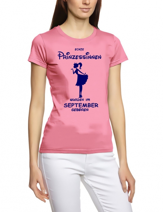 Echte Prinzessinnen wurden im September geboren ! Damen - Mädchen Geburtstag T-SHIRT Gr. S M L XL Prinzessin Birthday Party Feiern