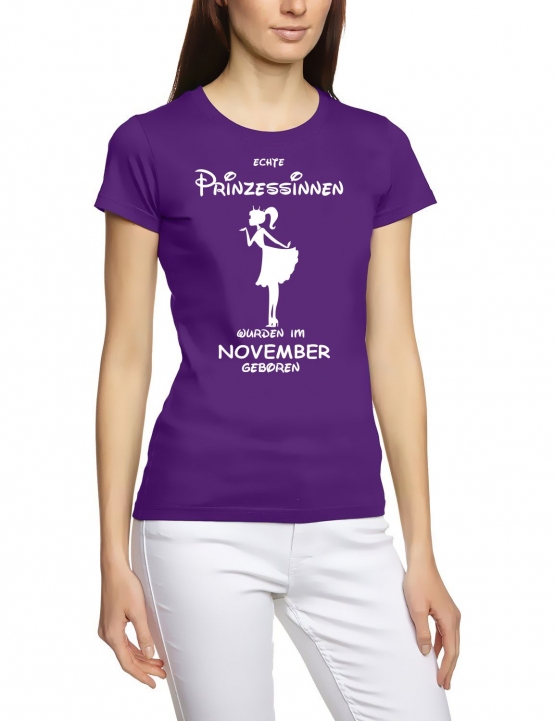 Echte Prinzessinnen wurden im November geboren ! Damen - Mädchen Geburtstag T-SHIRT Gr. S M L XL Prinzessin Birthday Party Feiern