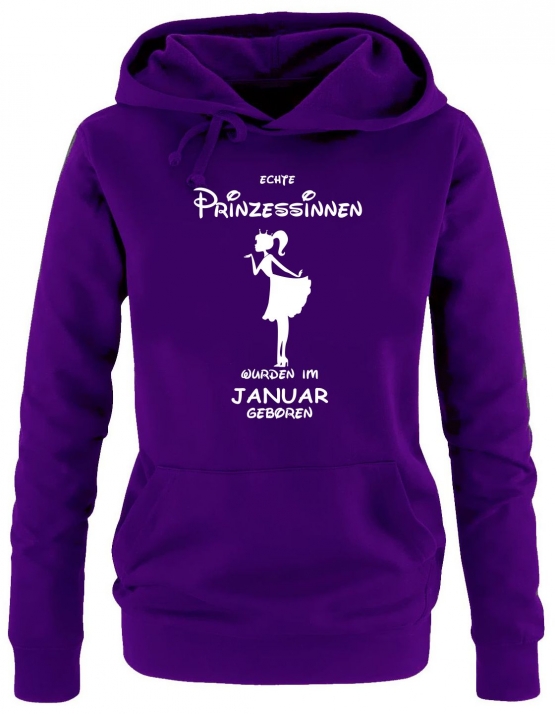 Echte Prinzessinnen wurden im Januar geboren ! Damen - Mädchen Geburtstag HOODIE Sweatshirt mit Kapuze Gr.S M L XL Prinzessin Birthday Party Feiern