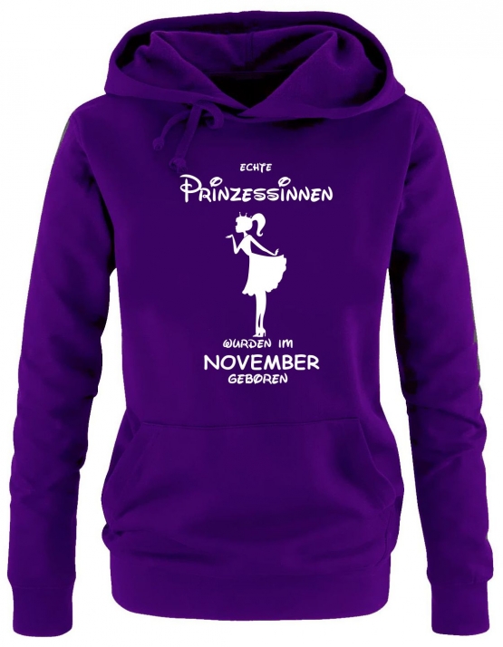 Echte Prinzessinnen wurden im November geboren ! Damen - Mädchen Geburtstag HOODIE Sweatshirt mit Kapuze Gr. S M L XL Prinzessin Birthday Party Feiern