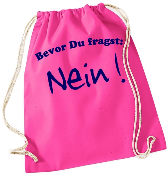 Bevor Du fragst - NEIN ! Gymbag Rucksack Turnbeutel Tasche  Jungen und Mädchen Backpack für Pausenhof, Schule, Sport - NEIN SAGEN !