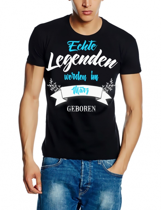 Echte Legenden werden im März geboren ! Geburtstag T-SHIRT Gr.S M L XL XXL 3XL 4XL 5XL schenken Birthday Party Feiern