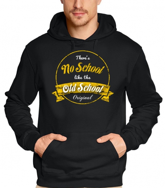 There is No School like Old School ! T-SHIRT oder Sweatshirt Gr.S M L XL XXL 3XL 4XL 5XL Rock´n Roll Party Feiern