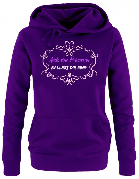 Auch eine Prinzessin ballert Dir eine ! Damen - Mädchen Geburtstag HOODIE Sweatshirt mit Kapuze Gr. S M L XL Prinzessin Birthday Party Feiern