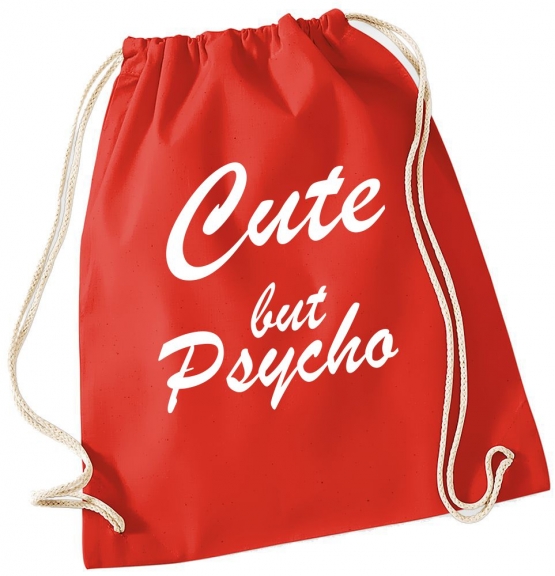 CUTE BUT PSYCHO ! Gymbag Rucksack Turnbeutel Tasche  Jungen und Mädchen Backpack für Pausenhof, Schule, Sport - NEIN SAGEN !