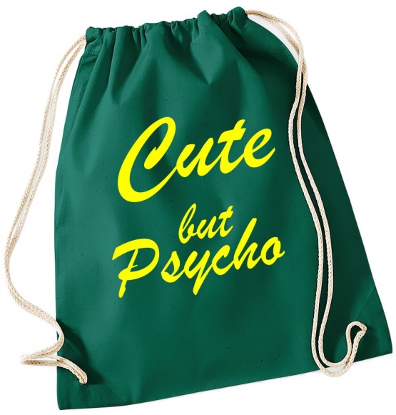 CUTE BUT PSYCHO ! Gymbag Rucksack Turnbeutel Tasche  Jungen und Mädchen Backpack für Pausenhof, Schule, Sport - NEIN SAGEN !