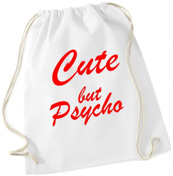 CUTE BUT PSYCHO ! Gymbag Rucksack Turnbeutel Tasche  Jungen und Mädchen Backpack für Pausenhof, Schule, Sport - NEIN SAGEN !