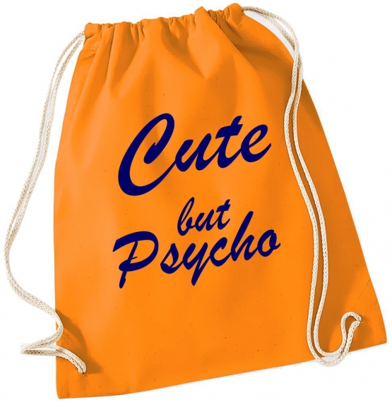 CUTE BUT PSYCHO ! Gymbag Rucksack Turnbeutel Tasche  Jungen und Mädchen Backpack für Pausenhof, Schule, Sport - NEIN SAGEN !