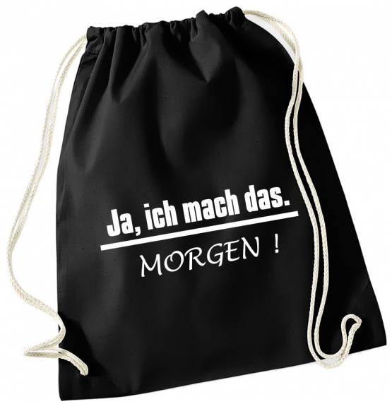 Turnbeutel mit Spruch ! Gymbag verschiedene Spüche & Designs auswählbar - Rucksack Turnbeutel Tasche Backpack für Pausenhof, Schule, Sport, Urlaub