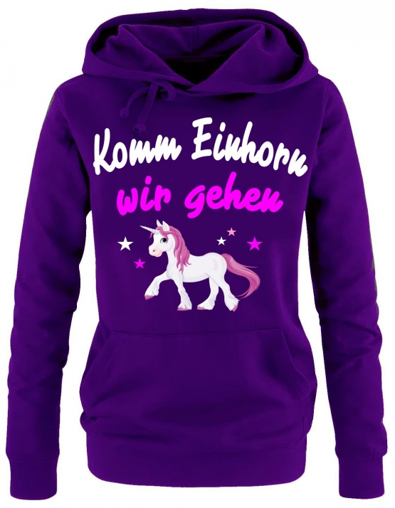 Komm Einhorn - wir gehen ! Unicorn Damen Hoodie - Sweatshirt mit Kapuze Gr.S M L XL XXL schenken Birthday Party Feiern