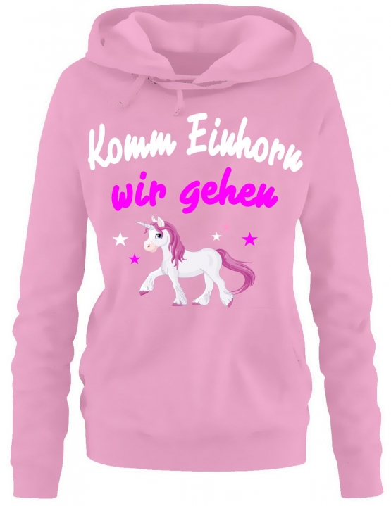 Komm Einhorn - wir gehen ! Unicorn Damen Hoodie - Sweatshirt mit Kapuze Gr.S M L XL XXL schenken Birthday Party Feiern