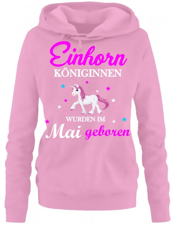 Einhorn Königinnen wurden im Mai geboren ! Unicorn Damen HOODIE Sweatshirt mit Kapuze Gr.S M L XL XXL schenken Birthday Party Feiern