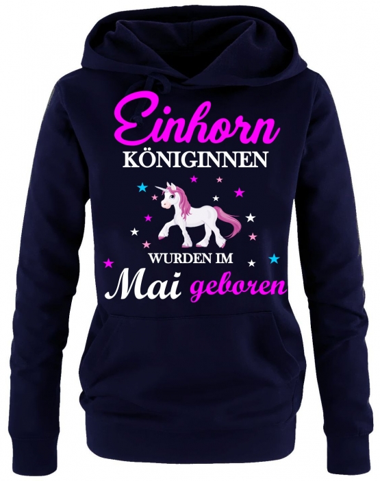 Einhorn Königinnen wurden im Mai geboren ! Unicorn Damen HOODIE Sweatshirt mit Kapuze Gr.S M L XL XXL schenken Birthday Party Feiern