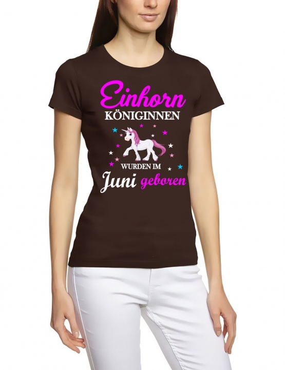 Einhorn Königinnen wurden im Juni geboren ! Unicorn Damen T-Shirt Gr.S M L XL XXL schenken Birthday Party Feiern