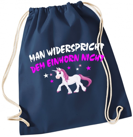 MAN WIDERSPRICHT DEM EINHORN NICHT ! Unicorn Gymbag Rucksack Turnbeutel Tasche  Pferde Ponys Mädchen Backpack für Reiterhof, Schule, Sport