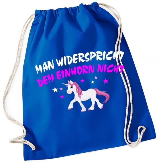 MAN WIDERSPRICHT DEM EINHORN NICHT ! Unicorn Gymbag Rucksack Turnbeutel Tasche  Pferde Ponys Mädchen Backpack für Reiterhof, Schule, Sport