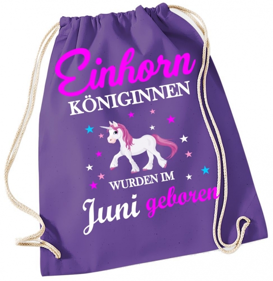 EINHORN KÖNIGINNEN WURDEN IM JUNI GEBOREN ! Unicorn Gymbag Rucksack Turnbeutel Tasche  Pferde Ponys Mädchen Backpack für Reiterhof, Schule, Sport