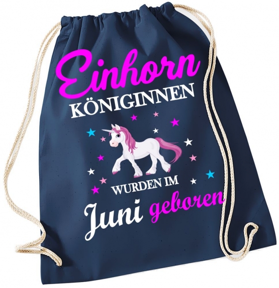 EINHORN KÖNIGINNEN WURDEN IM JUNI GEBOREN ! Unicorn Gymbag Rucksack Turnbeutel Tasche  Pferde Ponys Mädchen Backpack für Reiterhof, Schule, Sport