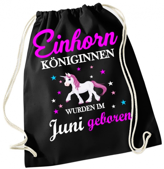 EINHORN KÖNIGINNEN WURDEN IM JUNI GEBOREN ! Unicorn Gymbag Rucksack Turnbeutel Tasche  Pferde Ponys Mädchen Backpack für Reiterhof, Schule, Sport