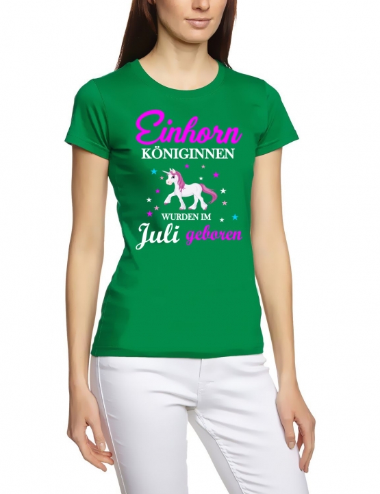 Einhorn Königinnen wurden im Juli geboren ! Unicorn Damen T-Shirt Gr.S M L XL XXL schenken Birthday Party Feiern