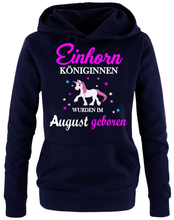 Einhorn Königinnen wurden im August geboren ! Unicorn Damen HOODIE Sweatshirt mit Kapuze Gr.S M L XL XXL schenken Birthday Party Feiern