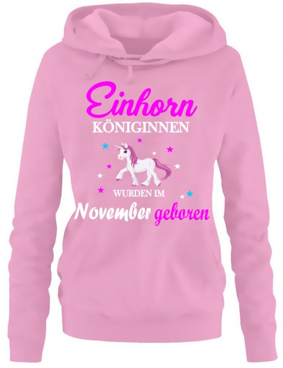 Einhorn Königinnen wurden im November geboren ! Unicorn Damen HOODIE Sweatshirt mit Kapuze Gr.S M L XL XXL schenken Birthday Party Feiern