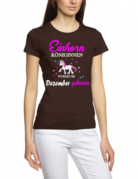 Einhorn Königinnen wurden im Dezember geboren ! Unicorn Damen T-Shirt Gr.S M L XL XXL schenken Birthday Party Feiern