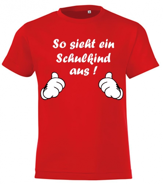 So sieht ein Schulkind aus ! T-SHIRT Kids Gr.116 128 140 152 cm Einschulung, erster Schultag, 1. Klasse, Kindergartenabschied Pullover