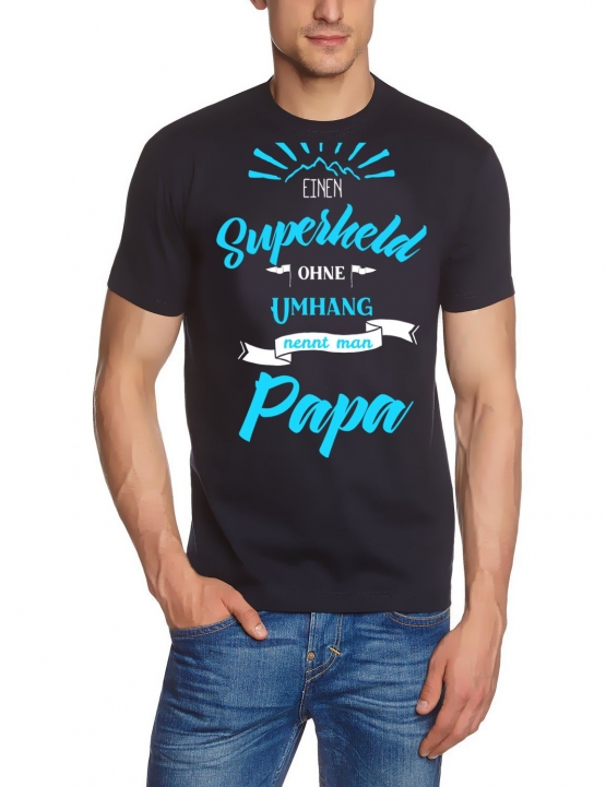 Ein Superheld ohne Umhang - nennt man PAPA ! ! Geburtstag Vatertag  T-SHIRT Gr.S M L XL XXL 3XL 4XL 5XL schenken Birthday Party Feiern Kinder