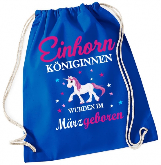 EINHORN KÖNIGINNEN WURDEN IM MÄRZ GEBOREN ! Unicorn Gymbag Rucksack Turnbeutel Tasche  Pferde Ponys Mädchen Backpack für Reiterhof, Schule, Sport