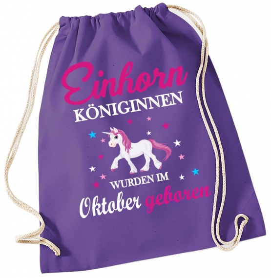 EINHORN KÖNIGINNEN WURDEN IM OKTOBER GEBOREN ! Unicorn Gymbag Rucksack Turnbeutel Tasche  Pferde Ponys Mädchen Backpack für Reiterhof, Schule, Sport